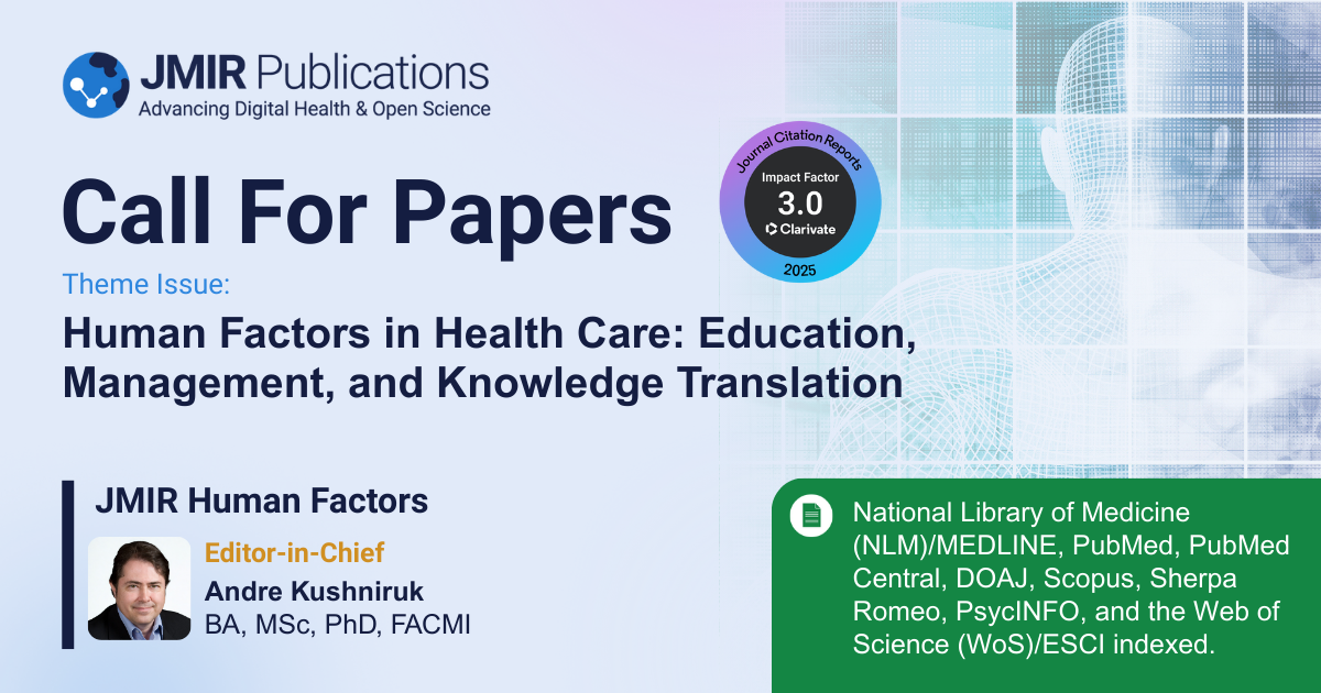 Copy of CFP  Human Factors in Health Care Education, Management, and Knowledge Translation